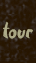 Tour